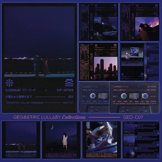 GEO - C07; 夕​暮​れ​か​ら​夜​明​け​ま​で | Illusionary