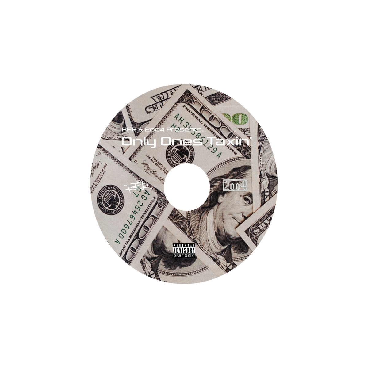 RRR & 2oo4 PresentsOnly Ones Taxin' | YL & Subjxct 5 | YL