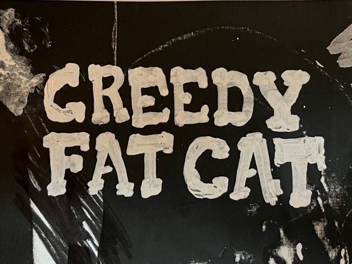 Music | GREEDY FAT CAT
