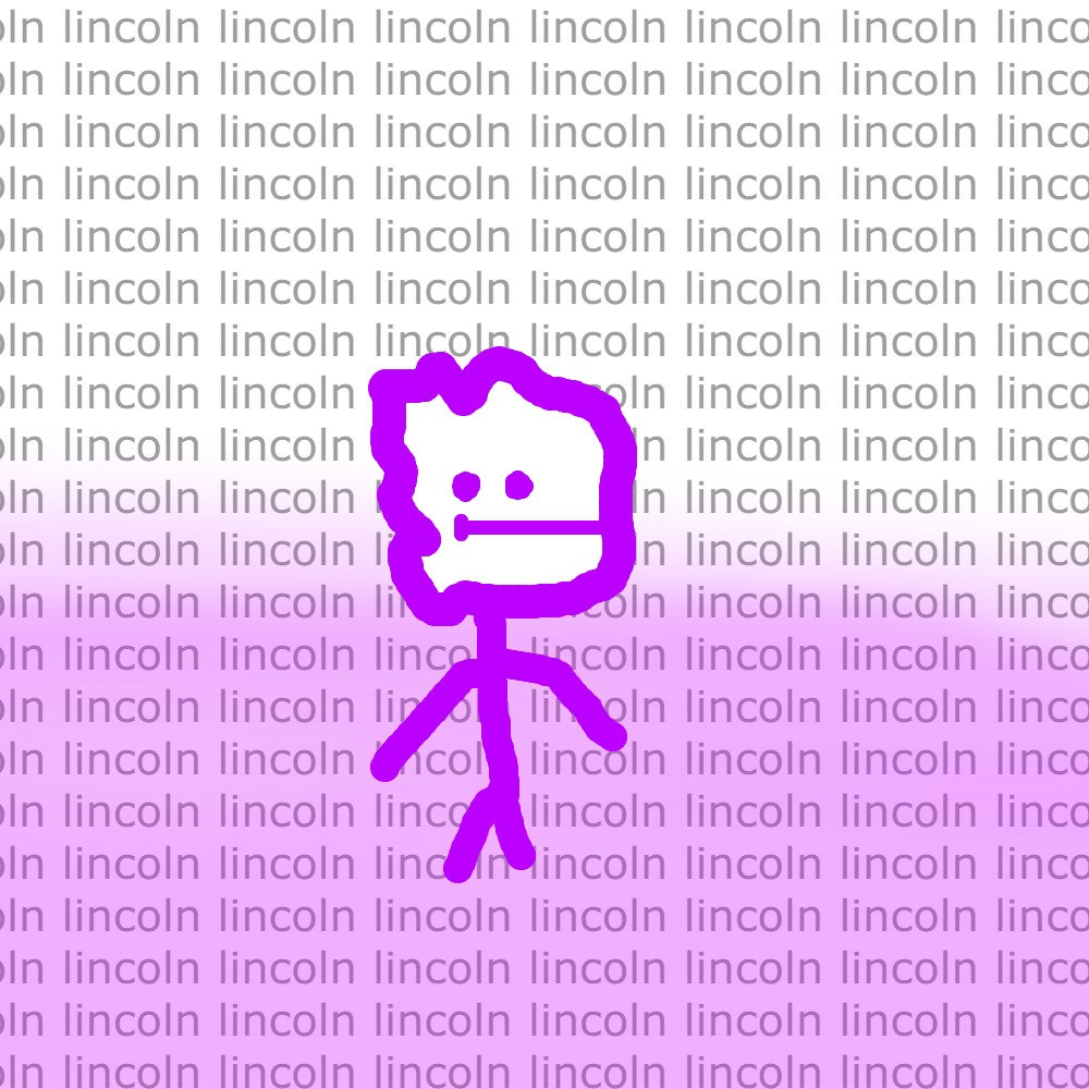 the heck is lincoln doing | lincoln_drawsIguess