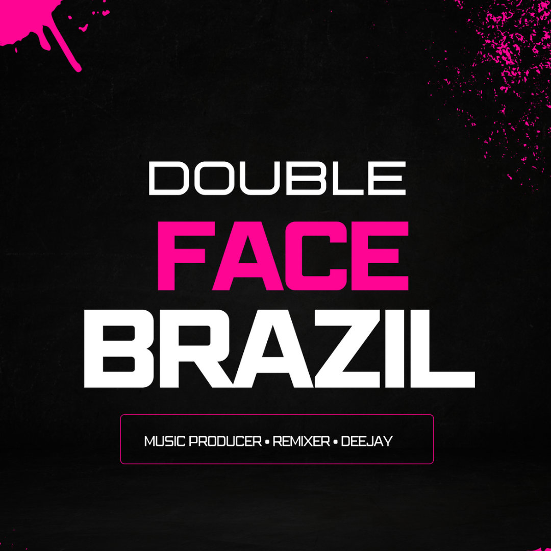 Music | Double Face Brazil