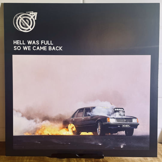 HELL WAS FULL SO WE CAME BACK | NO MEN