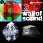 WALL OF SOUND (MOOD Ⅱ SWING) 『CRITICAL』 WALL OF SOUND (MOOD Ⅱ SWING) 『CRITICAL』 Wall Of Sound