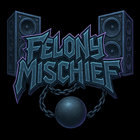 Felony Mischief’s Crate thumbnail