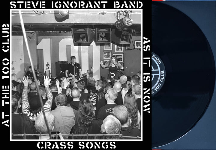 STEVE IGNORANT - CRASS SONGS AT THE 100 CLUB (2024) | WWW