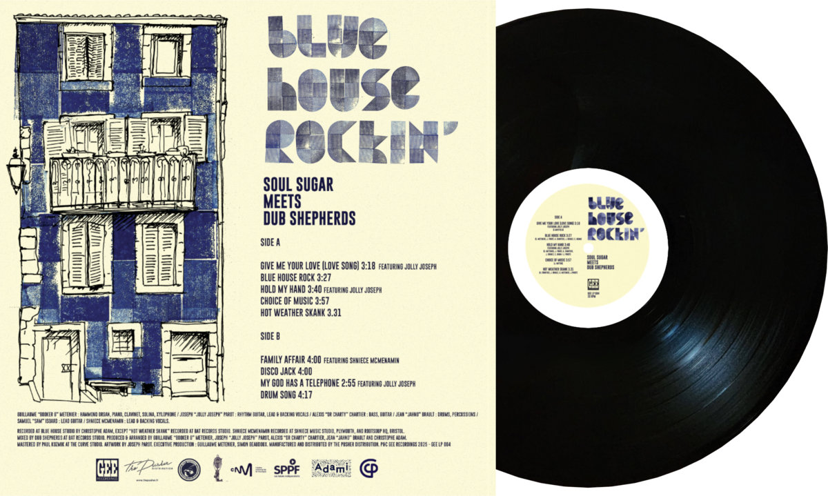 Blue house rockin' | Soul Sugar meets Dub Shepherds | Gee