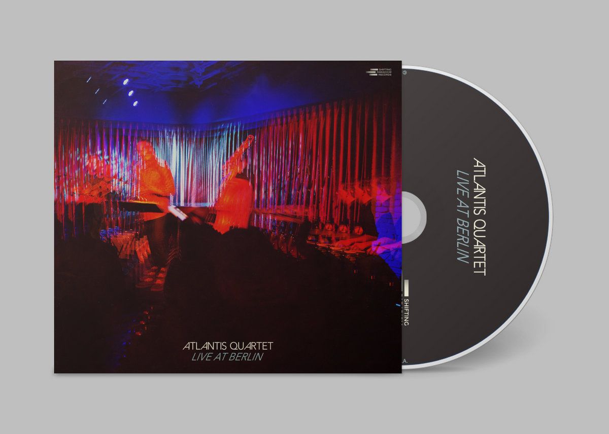 Live at Berlin | Atlantis Quartet | Shifting Paradigm Records