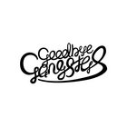 goodbyegangsters thumbnail