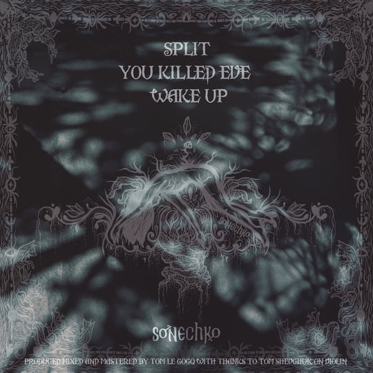 Split - EP | Sonechko