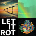 Let It Rot | Let It Rot
