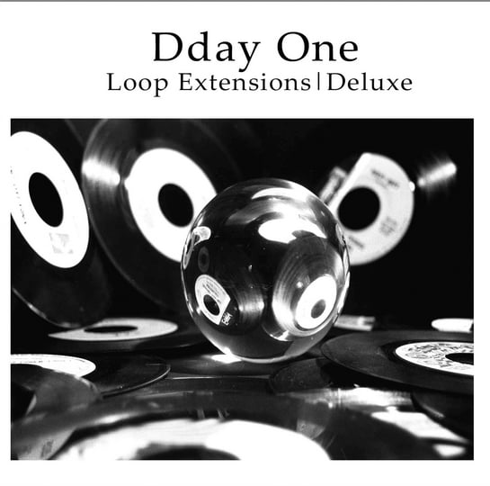 Dday One Loop Extensions2005年USオリジナルレコード Loop Extensions Deluxe | Dday One