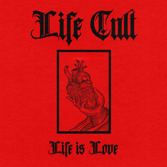 The Death Bell / Life Is Love | Life Cult