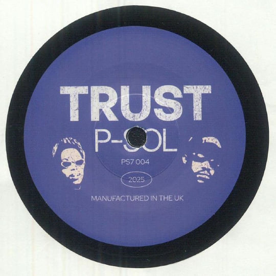 Trust / Harlem World | P-SOL