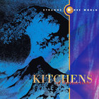 Strange Free World | Kitchens Of Distinctions | Kitchens Of