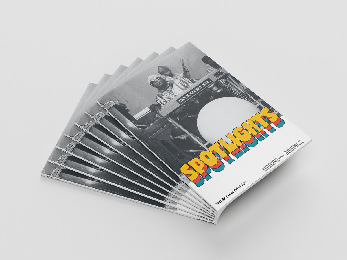 Habibi Funk Print 001 - Spotlights Magazine - Our First Music