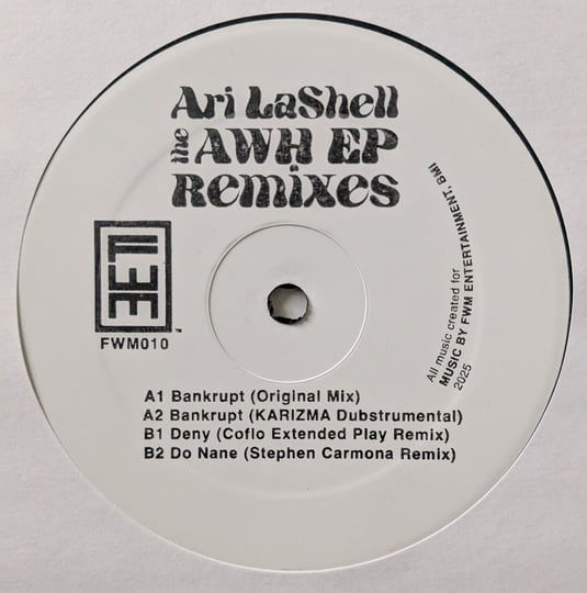 AWH EP REMIXES | Ari Lashell, Karizma, Coflo , Stephen Carmona | FWM