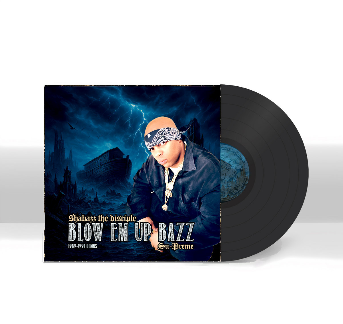 Blow Em Up Bazz (1989-1991 Demos) | Shabazz The Disciple | Su