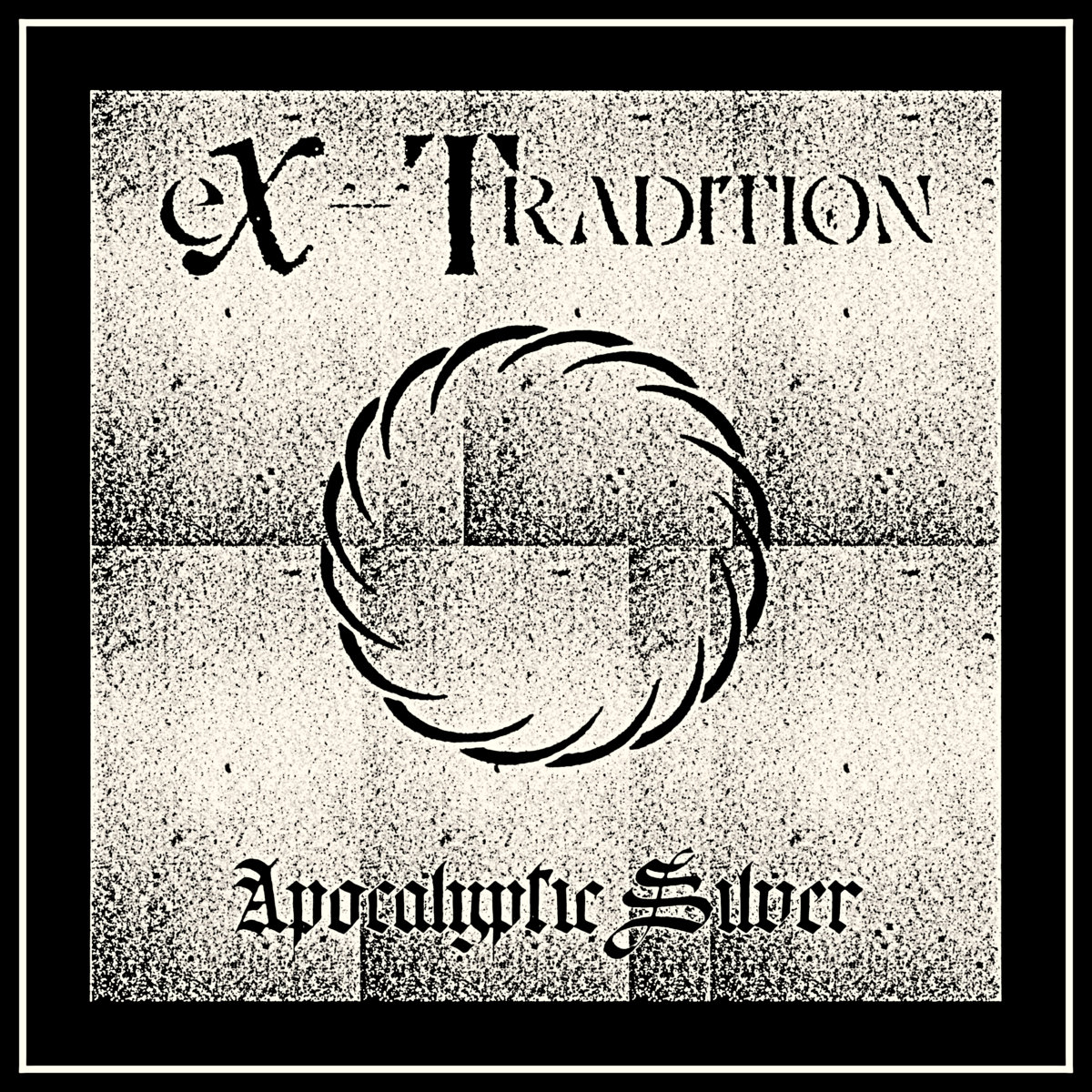 Apocalyptic Silver | eX-Tradition