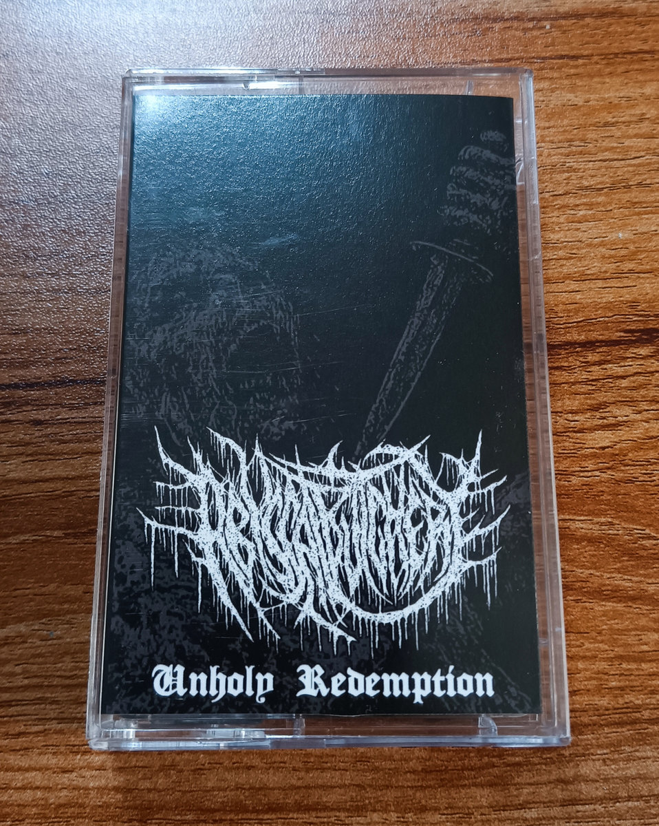 Unholy Redemption | Abyssal Butchery | Thanatology Productions