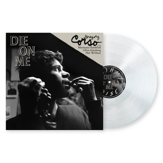 DIE ON ME | Gregory Corso | Shimmy-Disc