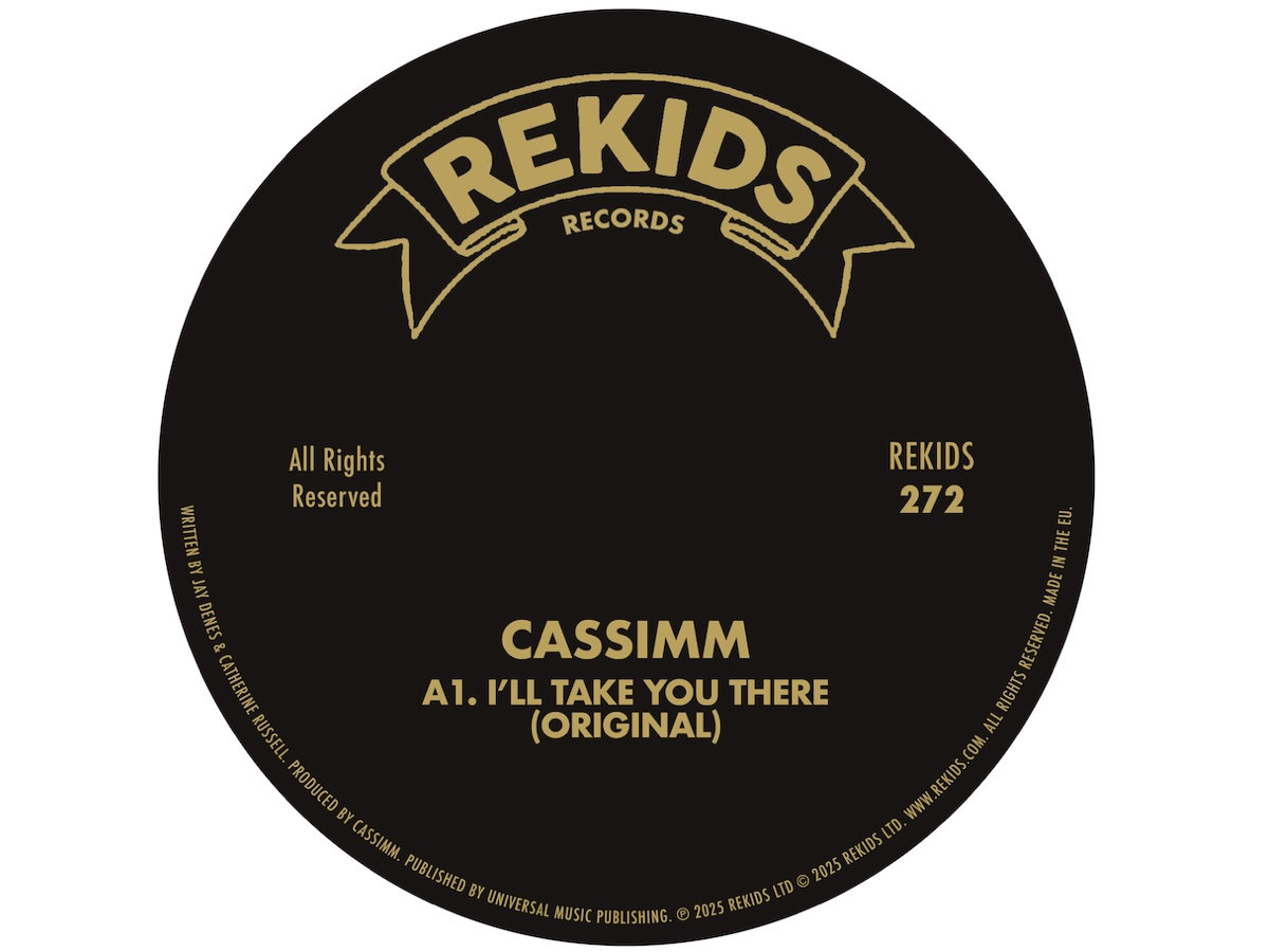 I'll Take You There | CASSIMM | Rekids