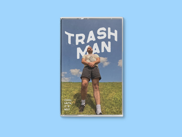 Cool Until It's Not | Trash Man