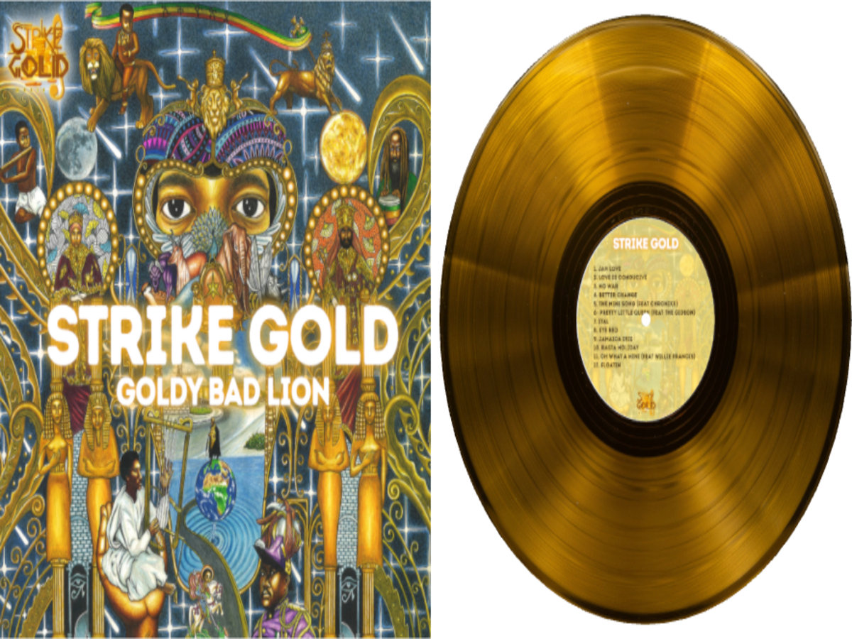 Strike Gold | Goldy Bad Lion | Strike Gold Music