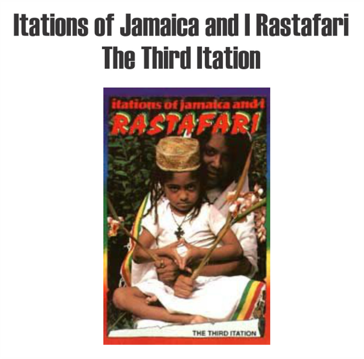 【超希少】itations of jamaica and i RASTAFARI Itations of Jamaica and I RastafarI (editions 1,2 and 3 = complete