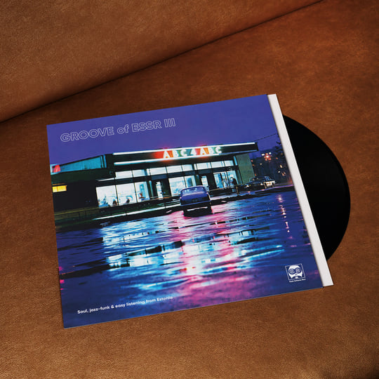 Groove of ESSR III: soul, jazz-funk & easy listening from Estonia