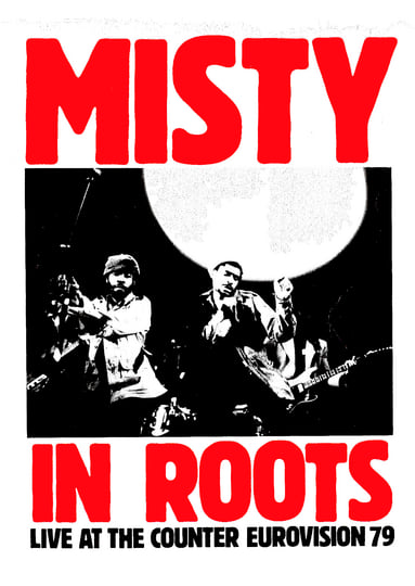 Live at the Counter Eurovision 79 | Misty In Roots