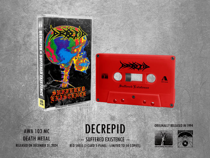 Suffered Existence | DECREPID | Awakening Records