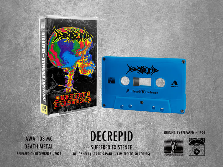 Suffered Existence | DECREPID | Awakening Records