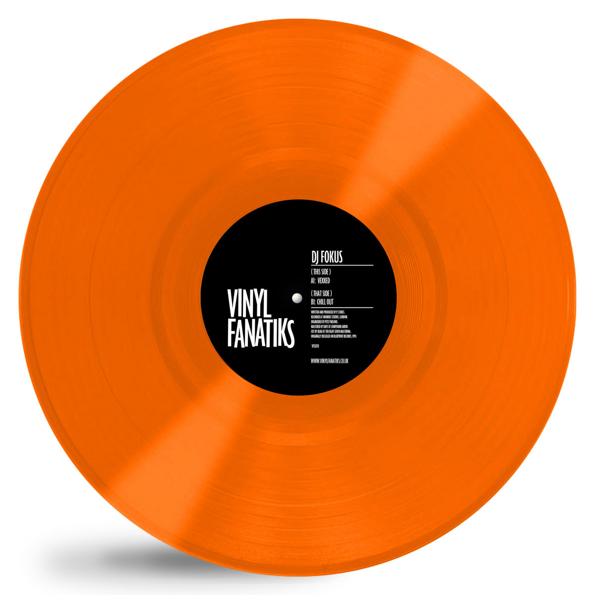 DJ Fokus - Vexxed / Chill Out – VFS070 - ORANGE VINYL | Vinyl Fanatiks