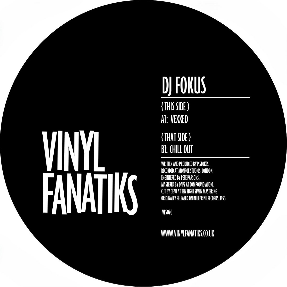 DJ Fokus - Vexxed / Chill Out – VFS070 - ORANGE VINYL | Vinyl Fanatiks