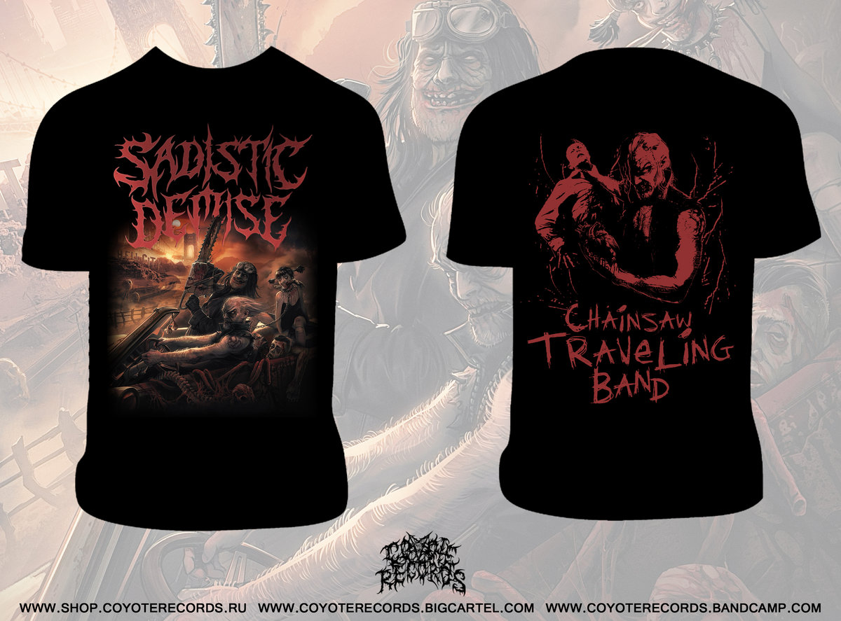 Chainsaw Travelling Band | SADISTIC DEMISE | coyoterecords