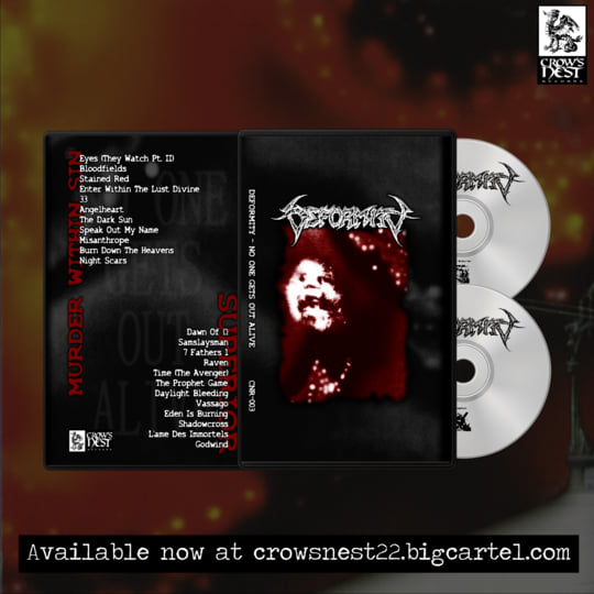 No One Gets Out Alive - CNR003 | Deformity | Crow's Nest Records