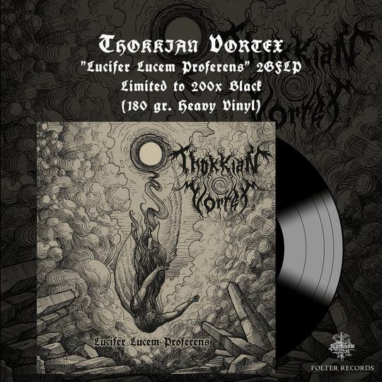 Lucifer Lucem Proferens | THOKKIAN VORTEX | Folter Records
