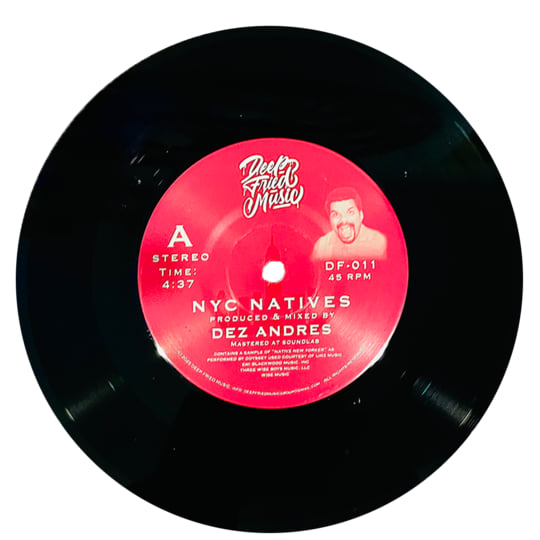 NYC Natives | Dez Andres | Deep Fried Music