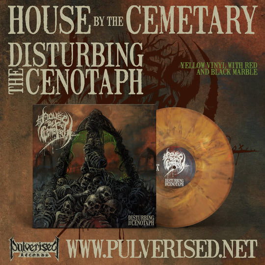 Disturbing The Cenotaph | House By The Cemetary | Pulverised Records
