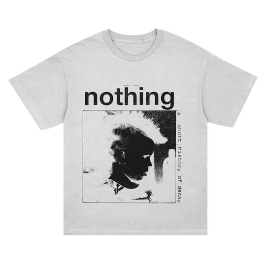a short history of decay | Nothing