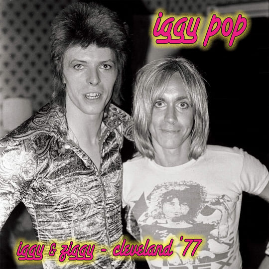 洋楽 [ IGGY & ZIGGY ] Live in Seatle 1977/9/4 Iggy & Ziggy – Iggy Pop & David Bowie Live In Seattle 4/9/77