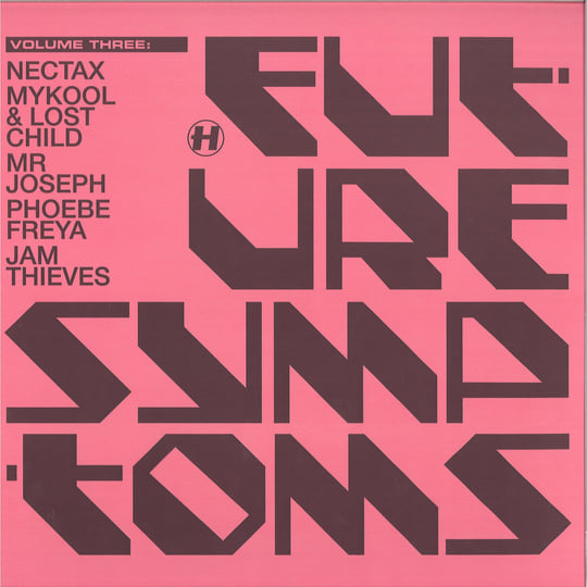 Future Symptoms Vol. 3 | Nectax, MYKOOL, Mr Joseph, Jam Thieves