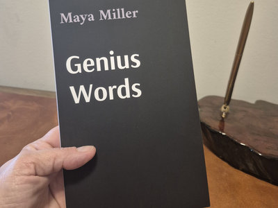 GENIUS WORDS by Maya Miller | The Pack a.d.