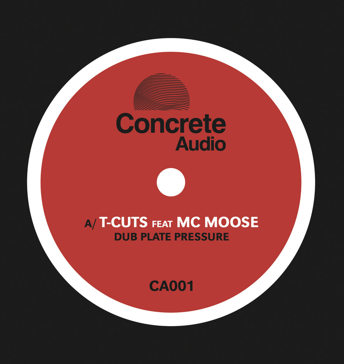 Dub Plate Pressure - ft. MC Moose | T-Cuts | Concrete Audio