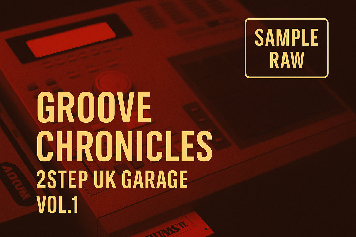 Sample Raw: Groove chronicles 2step UK garage vol.1 | DPR RECORDINGS