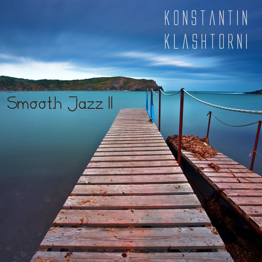 Smooth Jazz II | Konstantin Klashtorni