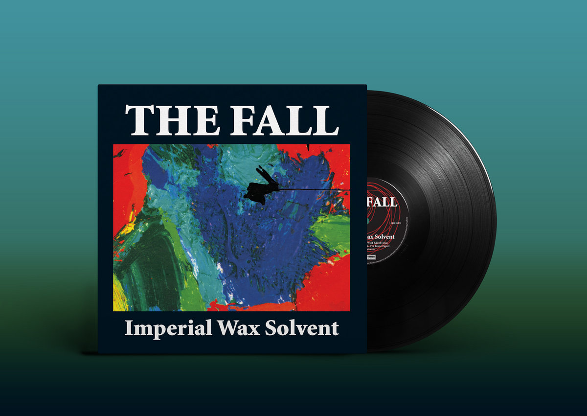 The Fall - Imperial Wax Solvent