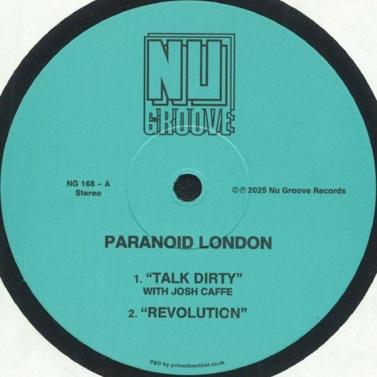 Talk Dirty / Revolution | Paranoid London | Nu Groove Records