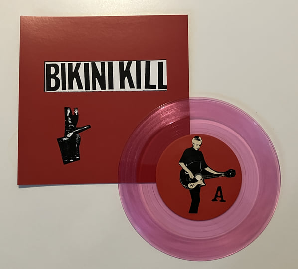 I Like Fucking b/w I Hate Danger | Bikini Kill