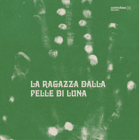 La Ragazza dalla Pelle di Luna | Piero Umiliani | Controfase Records